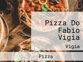 Pizza Do Fabio Vigia