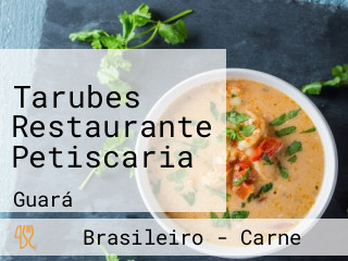 Tarubes Restaurante Petiscaria