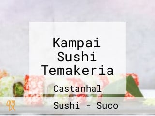 Kampai Sushi Temakeria