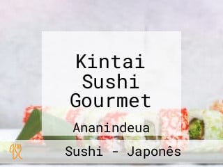 Kintai Sushi Gourmet
