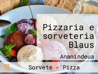 Pizzaria e sorveteria Blaus