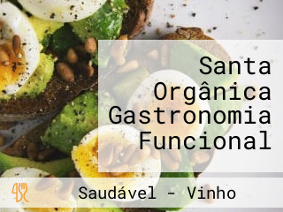 Santa Orgânica Gastronomia Funcional