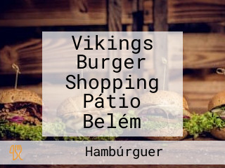 Vikings Burger Shopping Pátio Belém
