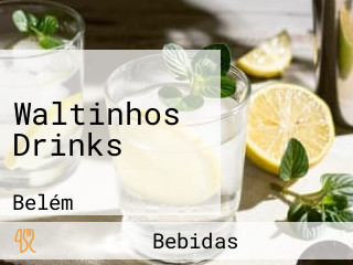 Waltinhos Drinks