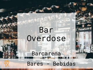 Bar Overdose