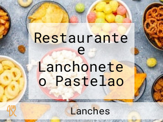 Restaurante e Lanchonete o Pastelao