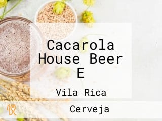 Cacarola House Beer E