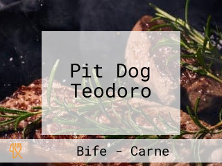 Pit Dog Teodoro