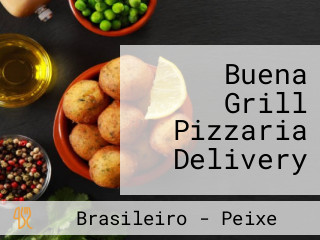 Buena Grill Pizzaria Delivery