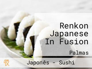Renkon Japanese In Fusion