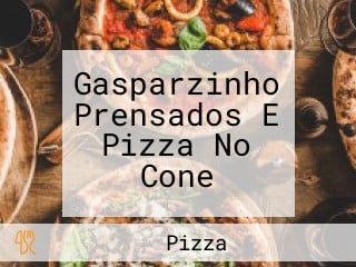 Gasparzinho Prensados E Pizza No Cone