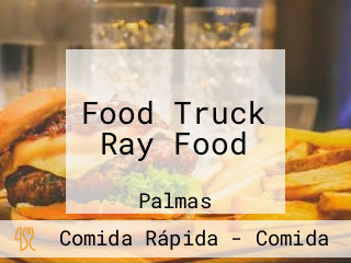 Food Truck Ray Food