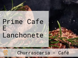 Prime Cafe E Lanchonete