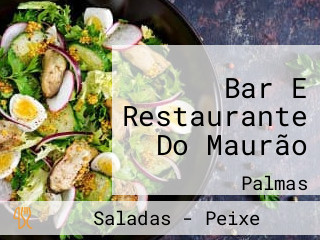 Bar E Restaurante Do Maurão