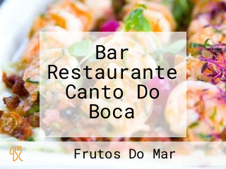 Bar Restaurante Canto Do Boca