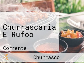 Churrascaria E Rufoo