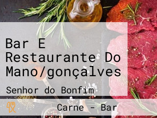 Bar E Restaurante Do Mano/gonçalves