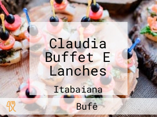 Claudia Buffet E Lanches