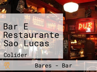 Bar E Restaurante Sao Lucas