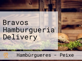 Bravos Hamburgueria Delivery