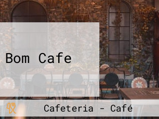 Bom Cafe