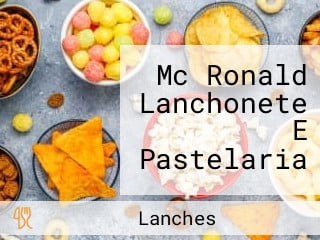 Mc Ronald Lanchonete E Pastelaria