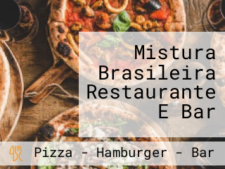 Mistura Brasileira Restaurante E Bar