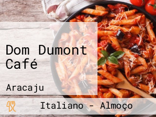 Dom Dumont Café