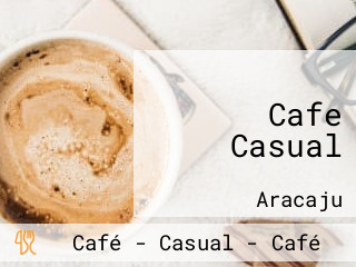 Cafe Casual