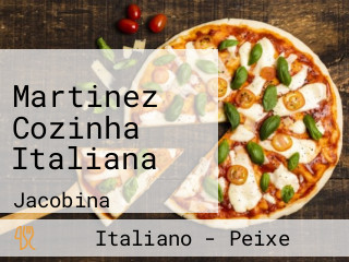 Martinez Cozinha Italiana