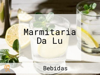 Marmitaria Da Lu