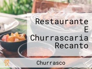 Restaurante E Churrascaria Recanto