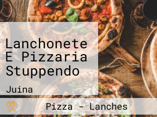 Lanchonete E Pizzaria Stuppendo