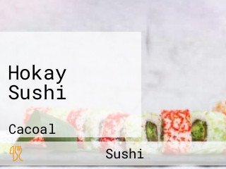 Hokay Sushi