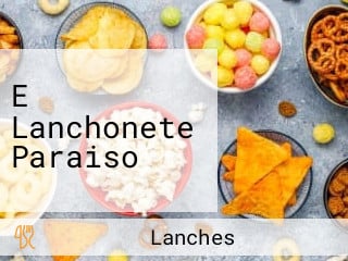 E Lanchonete Paraiso