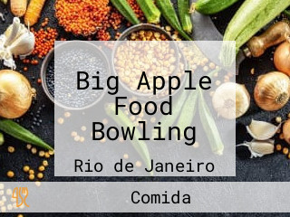 Big Apple Food Bowling