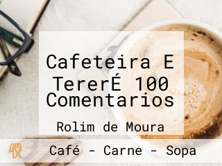 Cafeteira E TererÉ 100 Comentarios