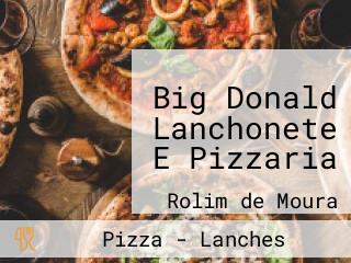 Big Donald Lanchonete E Pizzaria