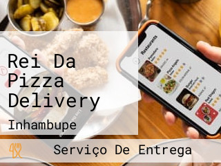 Rei Da Pizza Delivery