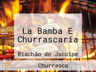 La Bamba E Churrascaria