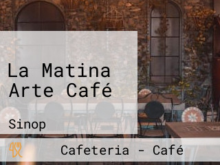 La Matina Arte Café