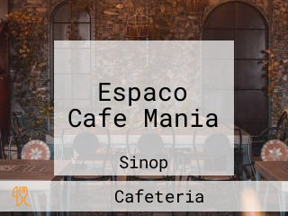 Espaco Cafe Mania