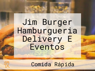 Jim Burger Hamburgueria Delivery E Eventos