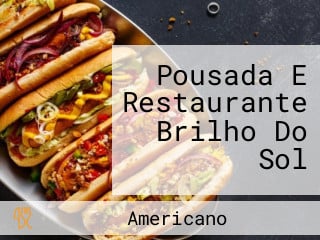 Pousada E Restaurante Brilho Do Sol