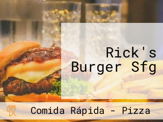 Rick's Burger Sfg