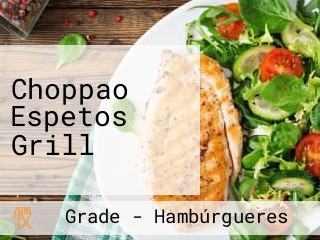 Choppao Espetos Grill