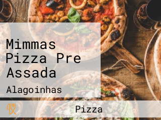 Mimmas Pizza Pre Assada