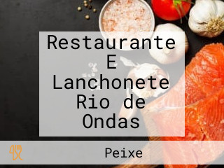 Restaurante E Lanchonete Rio de Ondas