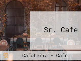 Sr. Cafe