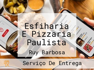 Esfiharia E Pizzaria Paulista